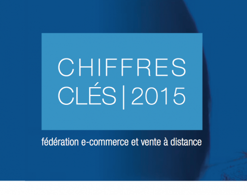 Chiffres Clés E-Commerce 2015